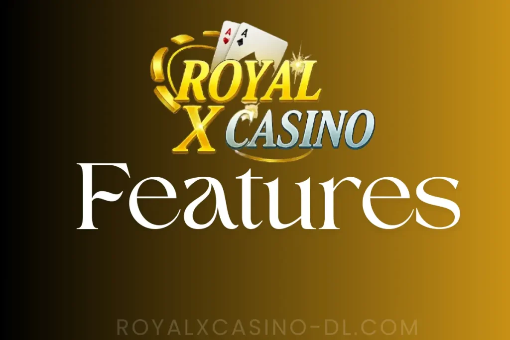 royal-x-casino-features